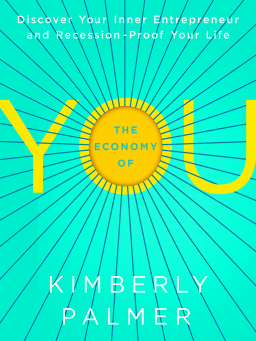 Title details for The Economy of YOU by Kimberly Palmer - Wait list